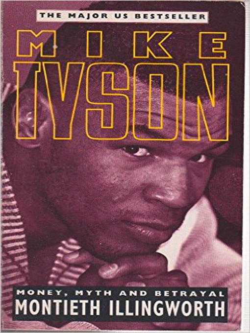 Title details for Mike Tyson (Text Only Edition) by Monteith Illingworth - Available
